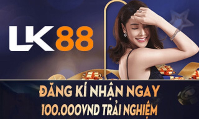 Giá trị cốt lõi của Lk88 - Lk88